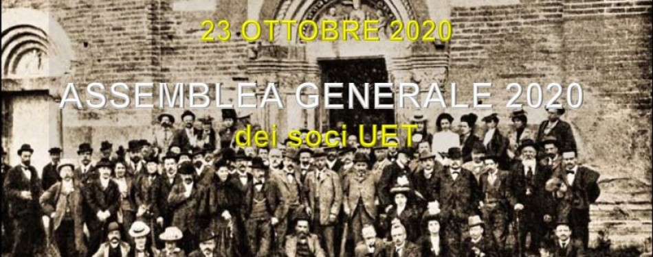 *** SOSPESA CAUSA NUOVO DPCM CONTENIMENTO COVID-19  art.1 comma 5 *** Assemblea Generale dei Soci UET